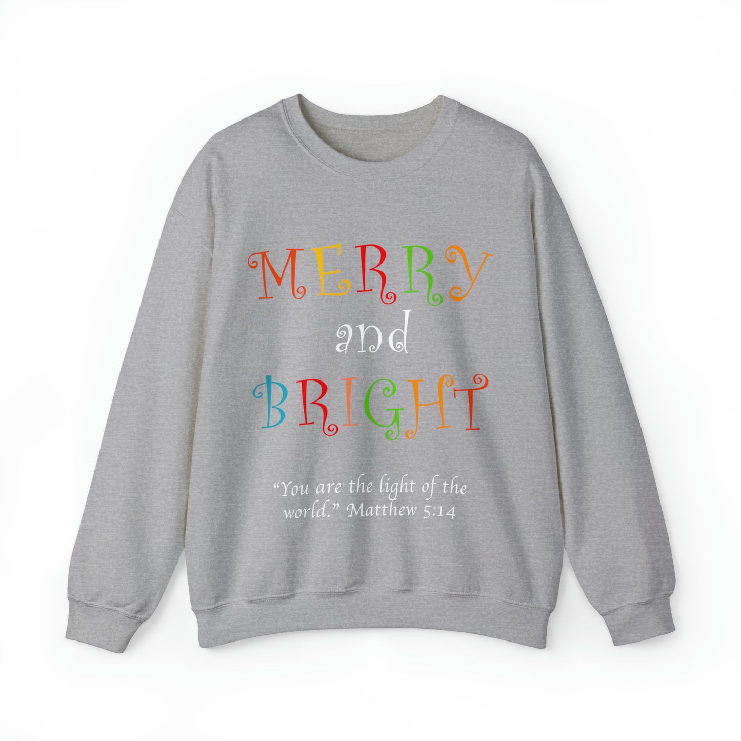 Merry and Bright Christmas Sweatshirt Matthew 5:14 Unisex Men's Women's Christmas Sweatshirts