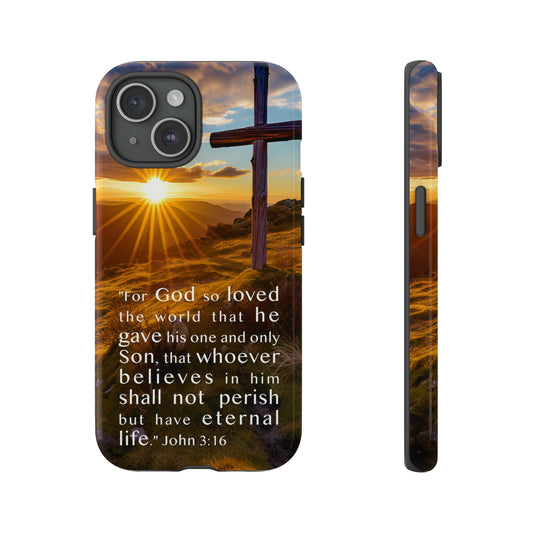 John 3:16 Tough Christian Phone Case for iPhone Samsung Galaxy Google Pixel Christian Cell Phone Cases