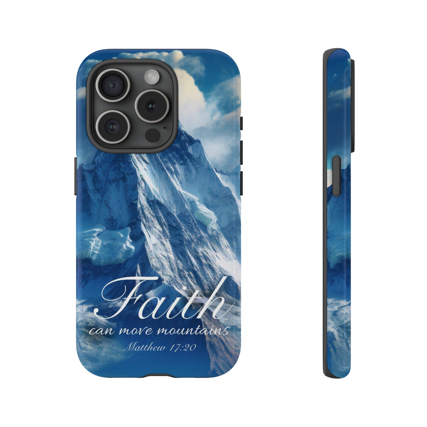 Matthew 17:20 Tough Christian Phone Case iPhone Samsung Galaxy Google Pixel Faith Can Move Mountains Christian Phone Cases