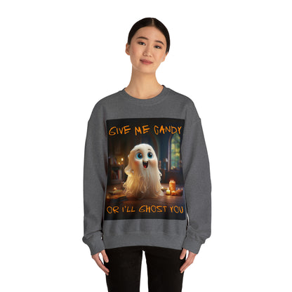 Give Me Candy Or I'll Ghost You Halloween Ghost Sweatshirt Men's Women's Black Grey White Small Medium Large XL XXL XXL Halloween Sweatshirt